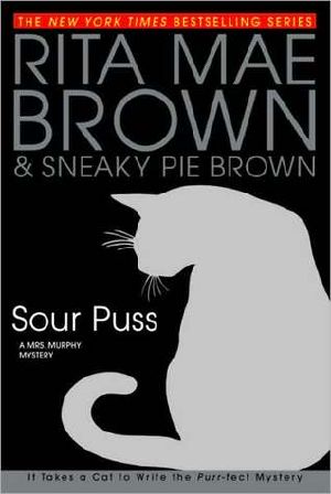 [Mrs. Murphy 14] • Sour Puss